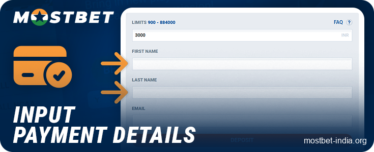 Fill in the necessary details for a deposit at Mostbet India