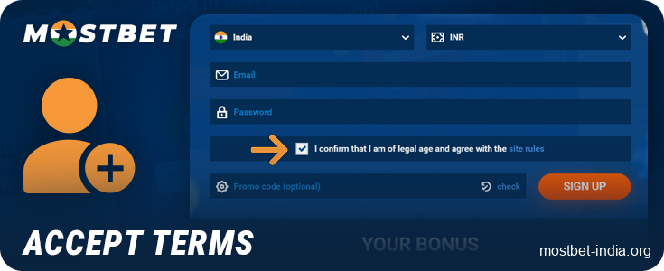 Agree to the terms and conditions of Mostbet India when registering an account
